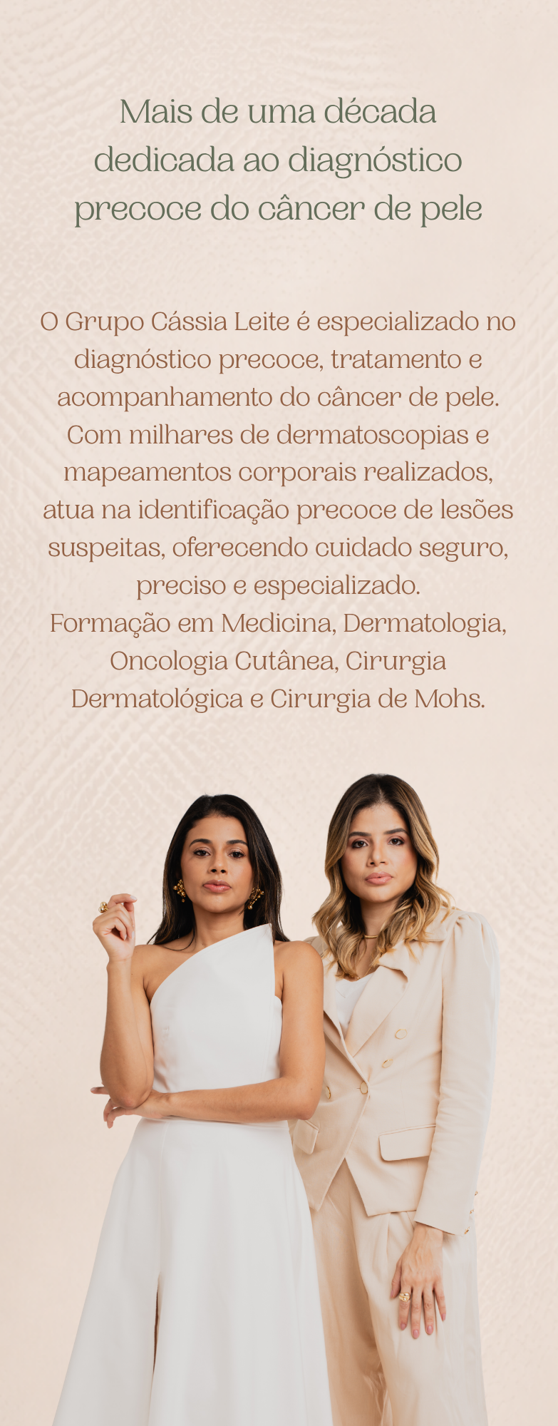 Mais de uma década dedicada ao diagnóstico precoce do câncer de pele. Grupo Cássia Leite